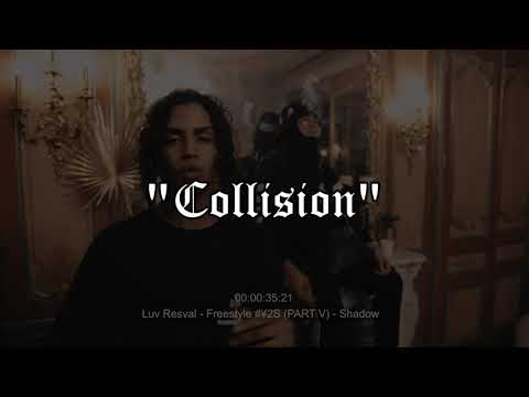 Luv Resval #Y2S Type Beat "Collision" (Prod by CERUMZ)