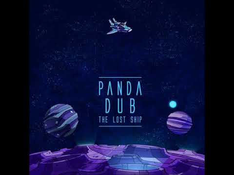 Panda Dub - The Lost Ship (Full Album)