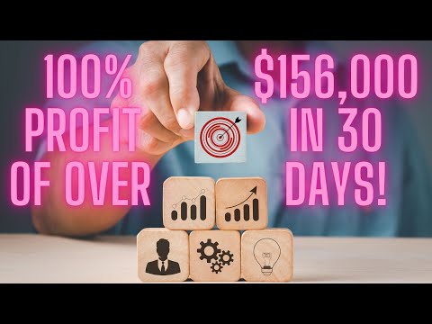 100% profit of over $156,000 in 30 days!#Make money online 2022