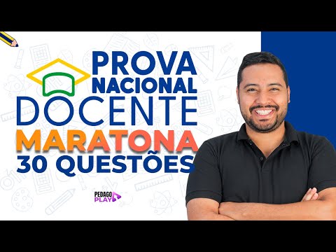30 QUESTÕES - PROVA NACIONAL DOCENTE - MARATONA