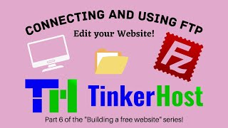 Using FileZilla Desktop FTP Software with TinkerHost - The Free Hosting Provider [Official Video]
