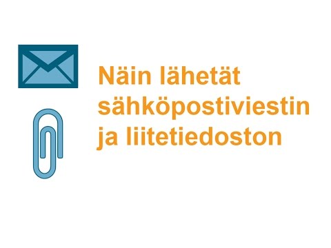 Näin lähetät sähköpostiviestin ja liitetiedoston