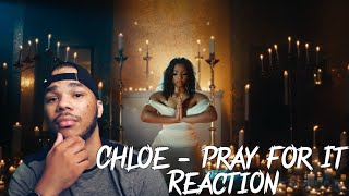 This her year | Chlöe - Pray It Away REACTION