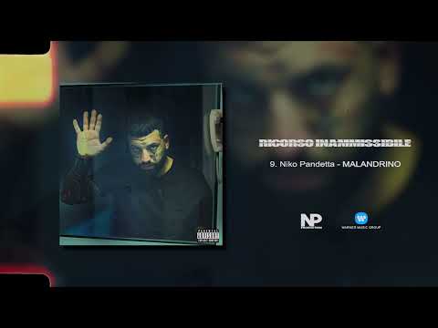 Niko Pandetta – Malandrino (Prod. TempoXso & Janax)