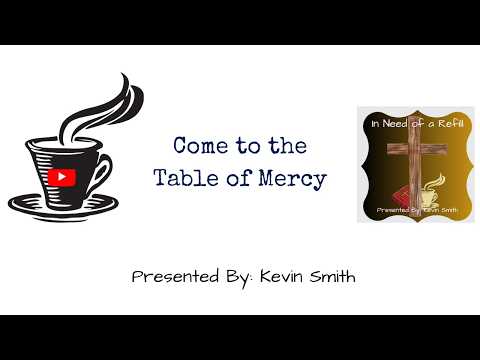 Come to the Table of Mercy