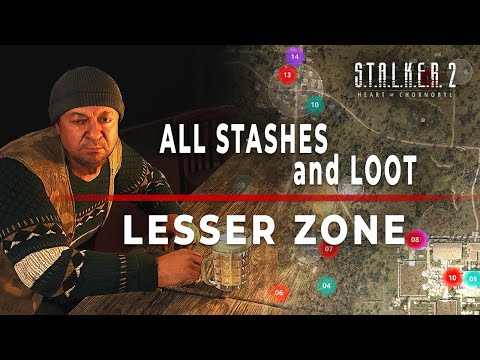 All STASHES and LOOT. Lesser Zone - Stalker 2 Guide