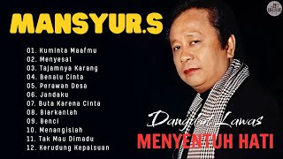 Download lagu Mansyur S Full Album Terbaik 🍓 Lagu Kenangan Nostalgia 80an - 90an Terbaik 🍓 LaguLawas mp3