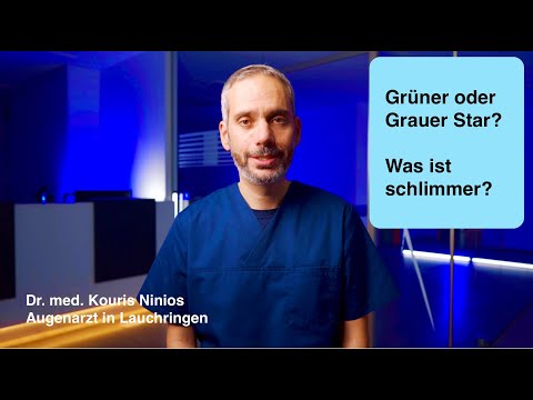 Dr. Ninios - Was ist schlimmer? Der Grüne oder der Graue Star?