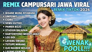 Download lagu Remix Campursari Jawa Viral 2026 🔥 Lagu TikTok Terbaru Full Bass Wenak Poll!!! mp3