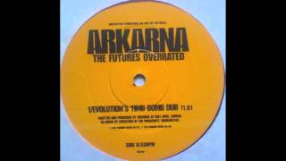 Arkana - The Futures Overrated (Evolution's Time Bomb Dub) [1997]