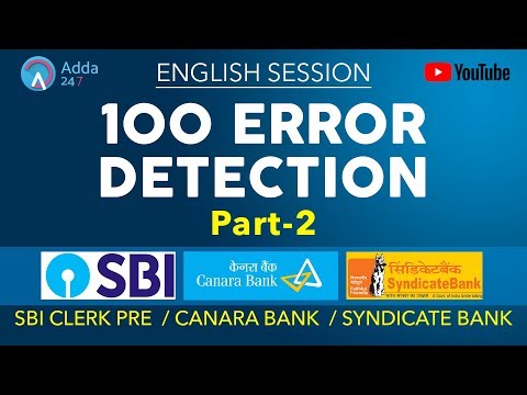 100 Error Detection (Part-2) For SBI CLERK PRE, SYNDICATE, CANARA BANK | English