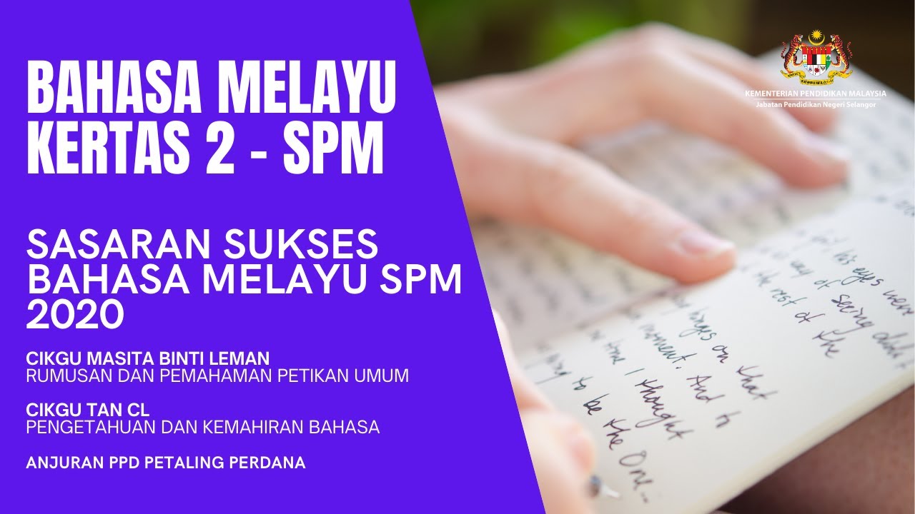 BAHASA MELAYU KERTAS 2 - SPM 2020