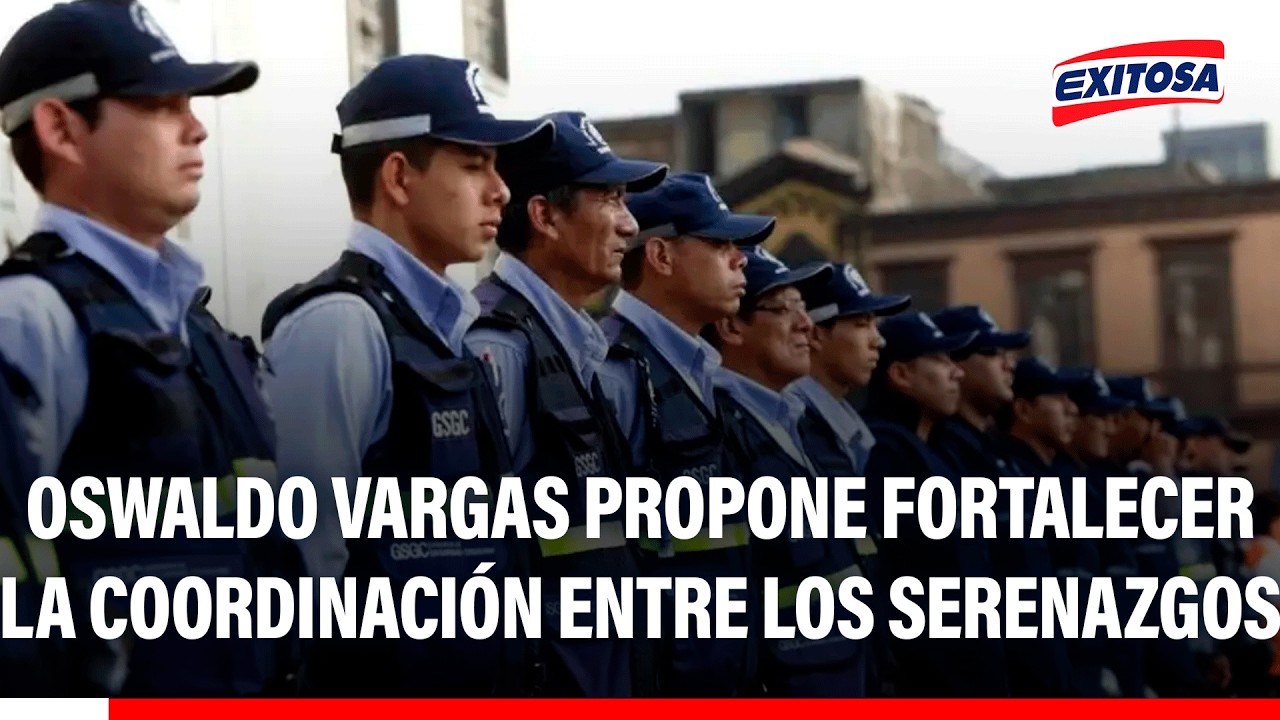 🔴🔵 Oswaldo Vargas propone fortalecer la coordinación entre los serenazgos y juntas vecinales