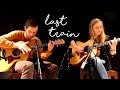 Last Train - Karlijn Langendijk & Tim Urbanus (cover)