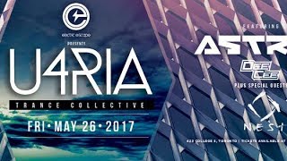 U4RIA featuring Astrix w/ DeeCee & Friends at Nest on May 26 2017