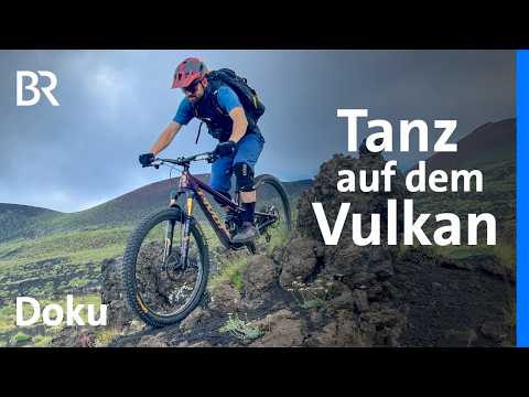 Mit dem Mountainbike am Ätna: Tanz auf dem Vulkan | Bergauf-Bergab | Doku | BR | Sizilien
