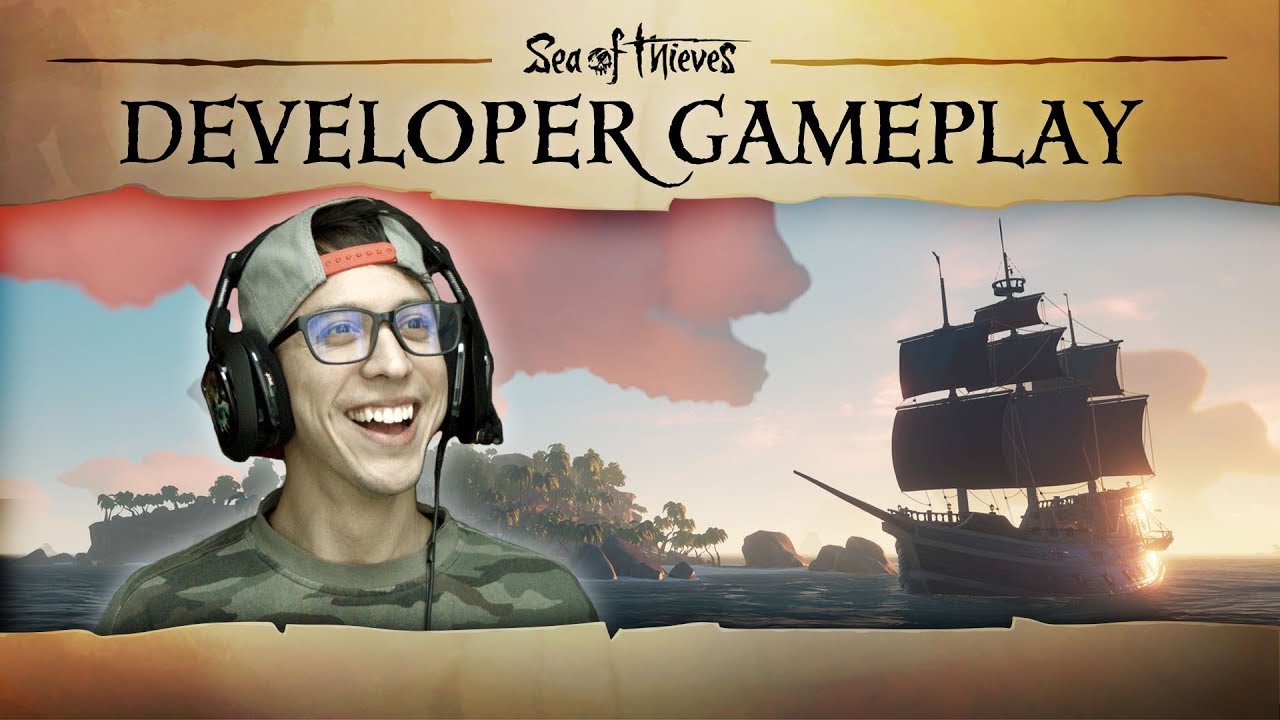 Official Sea of Thieves Developer Gameplay #7: 