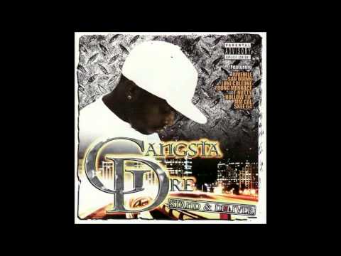 Real Life-Gangsta Dre-Feat.Calico 101