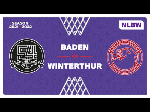 NLB Women - Playoffs 1/4 Final: BADEN vs. WINTERTHUR