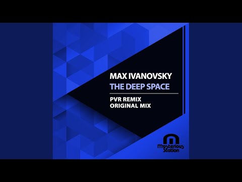 The Deep Space (PvR Remix)