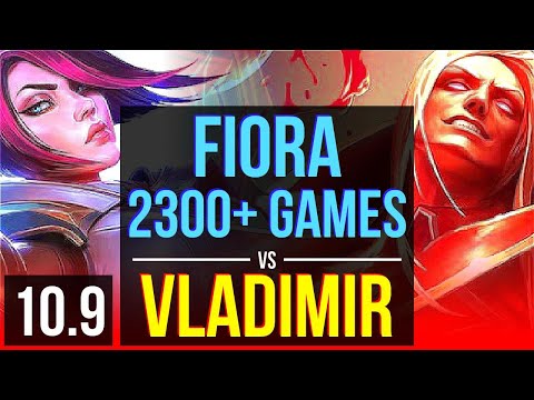 FIORA vs VLADIMIR (TOP) | 2.1M mastery points, 2300+ games, Triple Kill | NA Grandmaster | v10.9