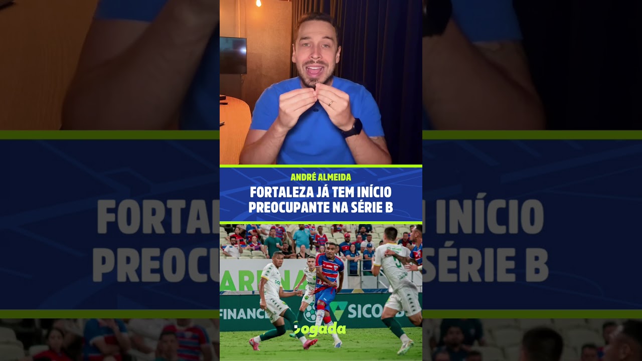 Imagem da notícia Análise: Fortaleza repete problemas contra o Cuiabá e início na Série B já é preocupante