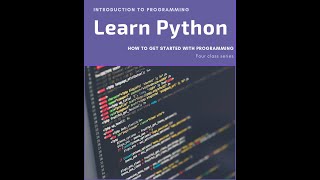 Introduction to Programming: Python Class 1