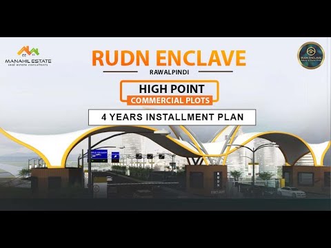 High Point Commercial Plots – Rudn Enclave Rawalpindi – 04 Years Installment Plan – 05 Marla Plots