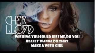 I wish  Cher Lloyd Lyrics