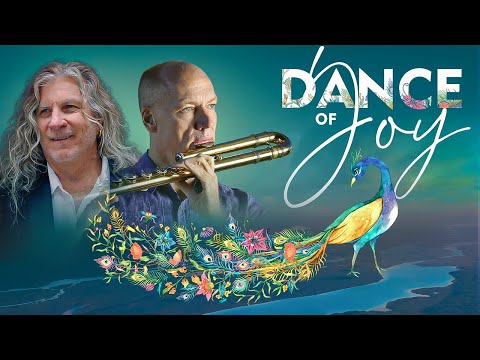 Dance Of Joy - Wouter Kellerman & David Arkenstone