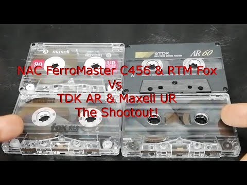 NAC FerroMaster C456 & RTM Fox Vs TDK AR & Maxell UR - The Shootout!