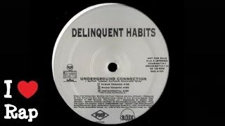 Delinquent Habits ft. Hurricane G. - Underground Connection