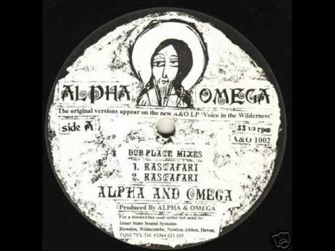 Alpha & Omega Rastafari & dub