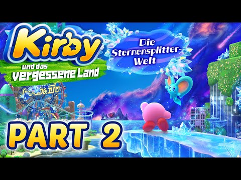 Kirby und das vergessene Land - Die Sternensplitter-Welt DLC [Stream] German - Part 2