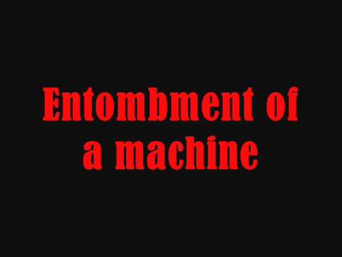 JOBFORACOWBOY - ENTOMBMENT A MACHINE LYRICS