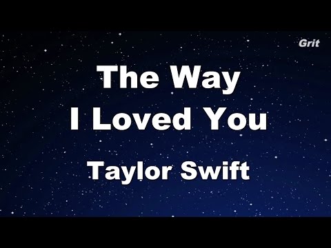 The Way I loved you - Taylor Swift Karaoke【With Guide Melody】