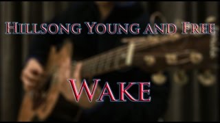 Wake - Hillsong (Acoustic Fingerstyle Guitar) with FREE TABS