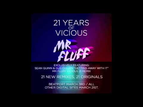 Sean Quinn & Gus Cullen - Getting Away With It (Mr. Fluff Vicious 21 Remix)