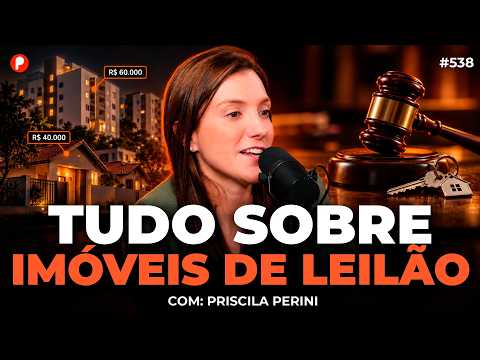 COMO GANHAR DINHEIRO COM LEILÃO DE IMÓVEIS (Começando do zero) | PrimoCast 538