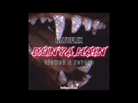 Batuflex - Dünya Hain // 𝒔𝒍𝒐𝒘𝒆𝒅 & 𝒓𝒆𝒗𝒆𝒓𝒃