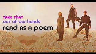Out Of Our Heads - Take That (Poem)