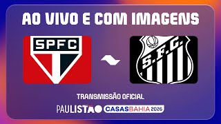 JOGO COMPLETO: SÃO PAULO X SANTOS  | PAULISTÃO CASAS BAHIA