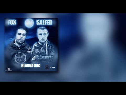 FOX & Sajfer - Majke Plaču Za Djecu (ep "Hladna Noc") 2015