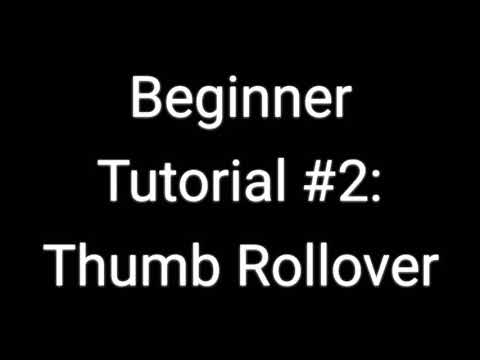 ThumbChucks by Jimpy Beginner Tutorial #2: Thumb Rollovers