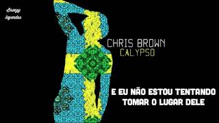 Chris Brown - Calypso [FULL] - Tradução PT - [HD]