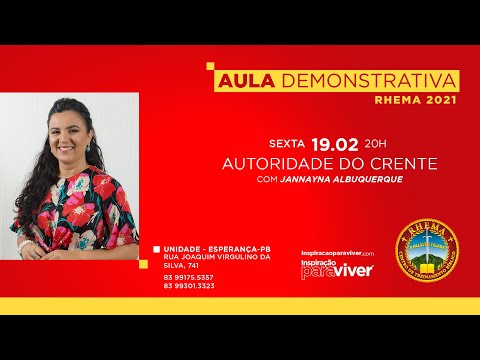 1ª Aula - Autoridade Do Crente - Jannayna Albuquerque - Aula Demonstrativa Rhema Brasil.