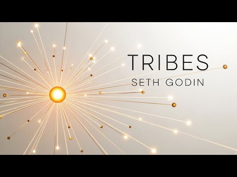 Tribes: We Need You To Lead Us - Seth Godin | Book Summary