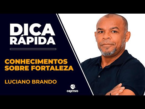 OBJECTIVE TIP | Knowledge about Fortaleza: Economy - Prof. Luciano Brando.