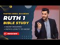 Ruth 1 Bible Study (Naomi Widowed/Ruth's Loyalty to Naomi) | Pastor Daniel Batarseh