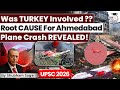 Ahmedabad Plane Crash Was Turkey Involved Shubham Sagar StudyIQ IAS English